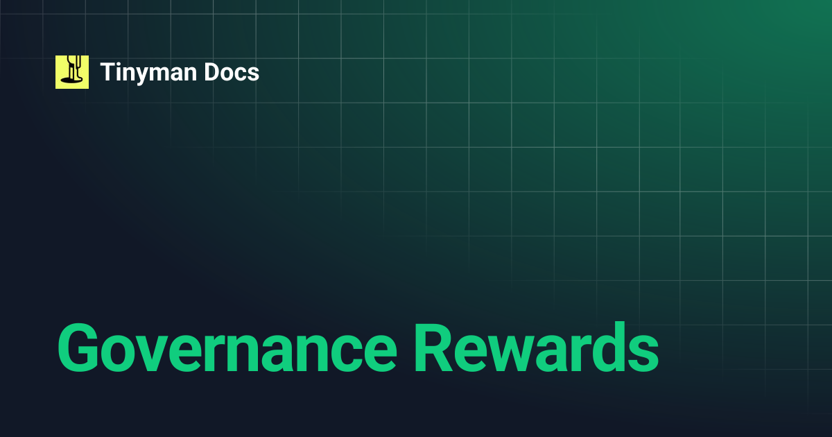 Governance Rewards | Tinyman Docs
